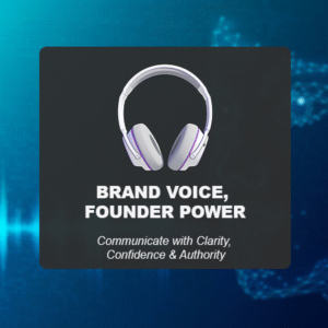 Brand Voice,  Founder Power