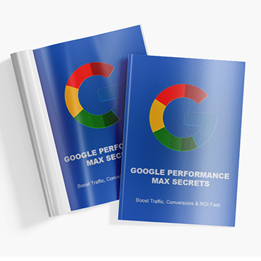 google performance max secrets