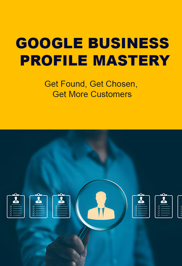 Google Business Profile Mastery - Image 2