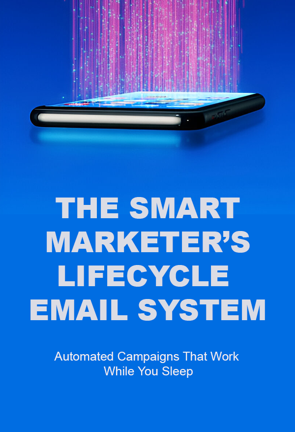 The Smart Marketer’s Lifecycle Email System - Image 2