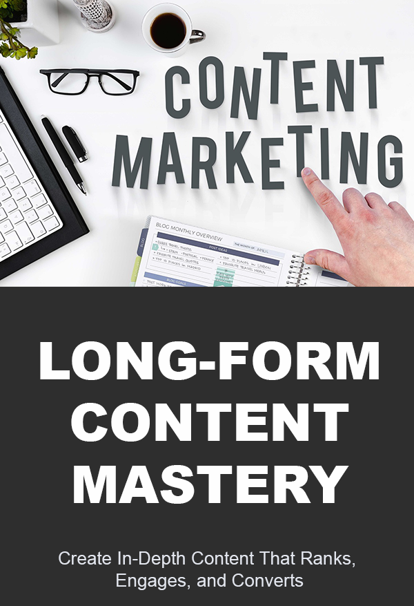 Long Form Content Mastery - Image 2