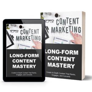 long form content mastery