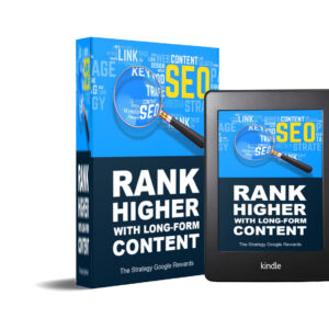 Rank Higher with Long-Form Content